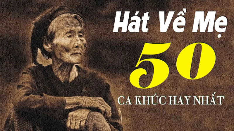 bài hát về mẹ mới nhất