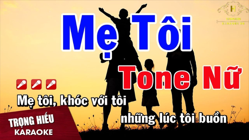 karaoke những bài hát về mẹ