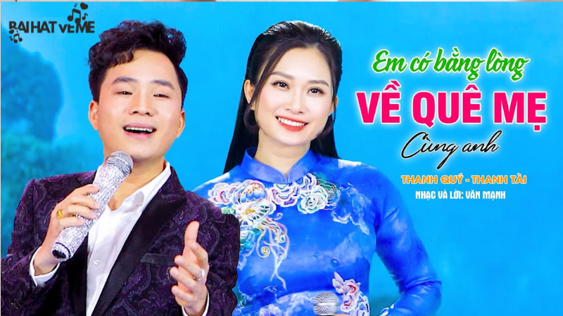 bài hát về quê mẹ cùng anh